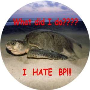  Help the Turtles Bp Oil Spill 1.25 Pinback Button Badge 