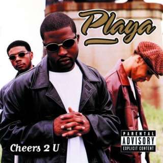  Cheers 2 U [Explicit] Playa