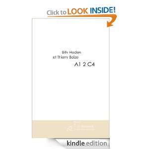 A1 2 C4 (French Edition) Billy Haden Thierry Baïze  