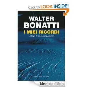 miei ricordi (Storie della storia dItalia) (Italian Edition 