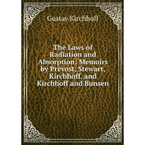    Memoirs by PrÃ©vost, Stewart, Kirchhoff, and Kirchhoff and Bunsen