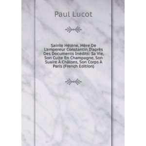   lons, Son Corps Ã? Paris (French Edition) Paul Lucot 