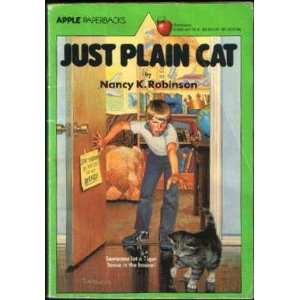 Just Plain Cat (R) Nancy K. Robinson 9780590407786  