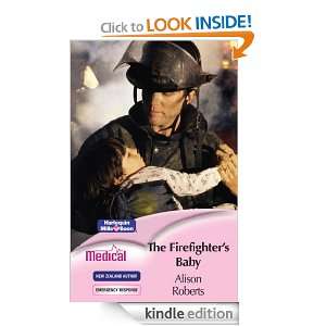 The Firefighters Baby Alison Roberts  Kindle Store