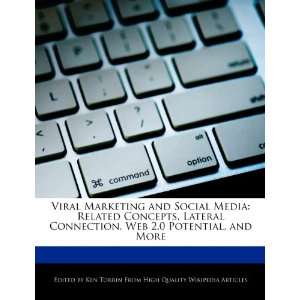 Marketing and Social Media Related Concepts, Lateral Connection, Web 