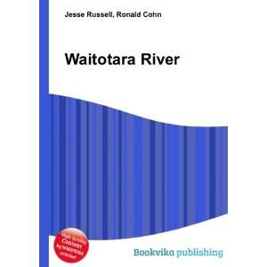  Waitotara River Ronald Cohn Jesse Russell Books