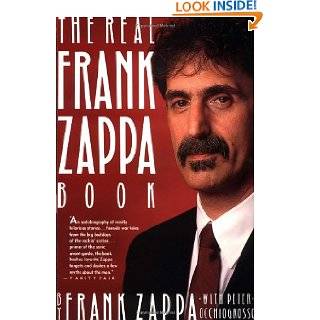 Real Frank Zappa Book by Frank Zappa and Peter Occhiogrosso 