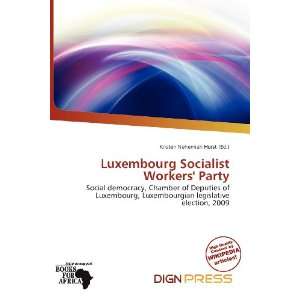 Luxembourg Socialist Workers Party (9786200834492 