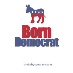  Born Democrat Bib Baby