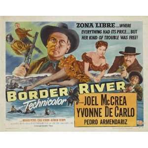  Border River (1953) 22 x 28 Movie Poster Half Sheet Style 