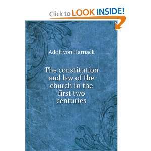 The constitution and law of the church in the first two centuries 