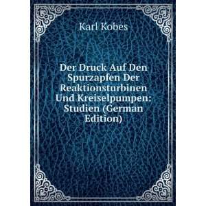   Und Kreiselpumpen Studien (German Edition) Karl Kobes Books
