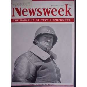 General George Patton He Attacks The Attacker January 8 1945 Newsweek 