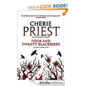 Four and Twenty Blackbirds (An Eden Moore Story) Cherie Priest 