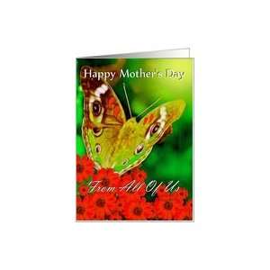  Happy Mothers Day ~ From All Of Us ~ Butterfly & Red 