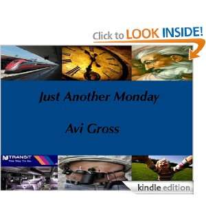 Just Another Monday Avi Gross  Kindle Store