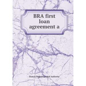  BRA first loan agreement a Boston Redevelopment Authority Books