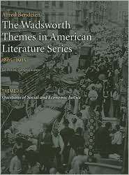 The Wadsworth Themes American Literature Series, 1865 1915 Theme 10 