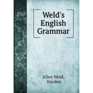  Welds English Grammar Hayden Allen Weld Books