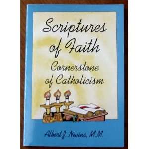   of Faith Cornerstone of Catholicism Albert J. Nevins Books