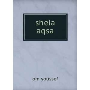  sheia aqsa om youssef Books