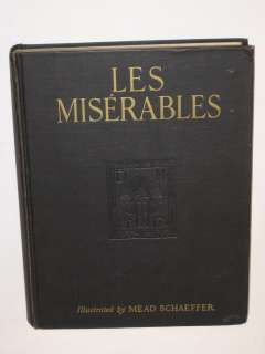 Hugo LES MISERABLES Illus by Mead Schaeffer Dodd, Mead  