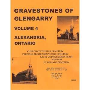   (Gravestones of Glengarry, 4) (0978921307273) Alex W Fraser Books