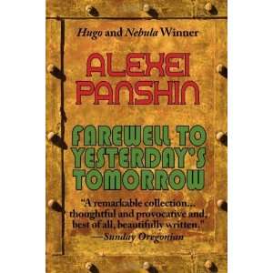    Farewell to Yesterdays Tomorrow [Paperback] Alexei Panshin Books