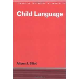   Textbooks in Linguistics) [Paperback] Alison J. Elliot Books
