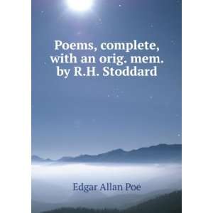   complete, with an orig. mem. by R.H. Stoddard Edgar Allan Poe Books