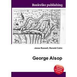  George Alsop Ronald Cohn Jesse Russell Books