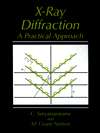 Ray Diffraction A Practical Approach, (030645744X), C 