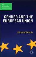 Gender and the European Union Johanna Kantola