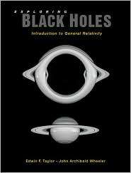 Exploring Black Holes Introduction to General Relativity, (020138423X 