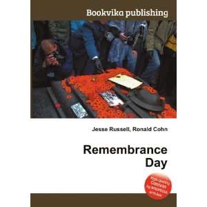  Remembrance Day Ronald Cohn Jesse Russell Books