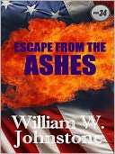 Escape from the Ashes (Ashes William W. Johnstone