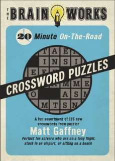 The Brain Works 20 Minute On the Road Traveling Crossword Puzzles A 