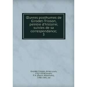  Anne Louis, 1767 1824,Coupin, P. A. (Pierre Alexandre), 1780 1841, ed