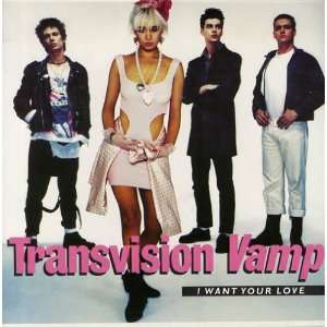  I Want Your Love Poster Sleeve Transvision Vamp Music