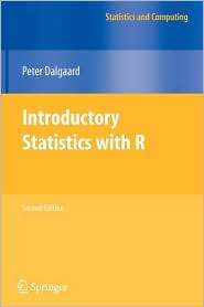 Introductory Statistics with R, (0387790535), Peter Dalgaard 