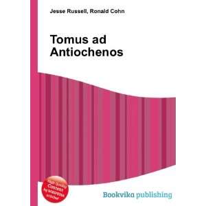  Tomus ad Antiochenos Ronald Cohn Jesse Russell Books