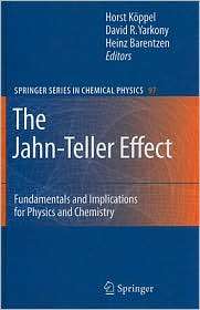 The Jahn Teller Effect Fundamentals and Implications for Physics and 