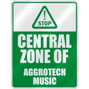  STOP  CENTRAL ZONE OF AGGROTECH  PARKING SIGN MUSIC 