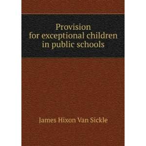  Provision for exceptional children in public schools 
