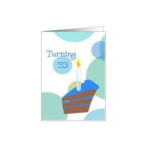  53rd Birthday,Turning 53 Card Toys & Games