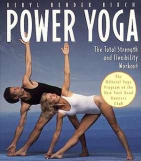   Power Yoga The Total Strength and Flexibility 