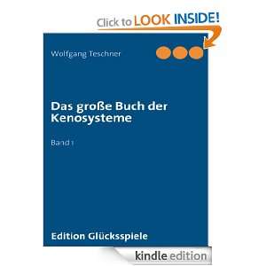 Das große Buch der Kenosysteme Band 1 (German Edition) Wolfgang 