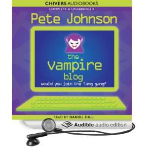  The Vampire Blog (Audible Audio Edition) Pete Johnson 