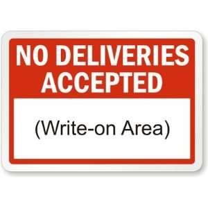  No Deliveries Accepted Laminated Vinyl Sign, 10 x 7 