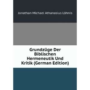   Kritik (German Edition) Jonathan Michael Athanasius LÃ¶hnis Books